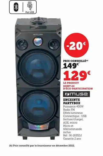 Hyper U Enceinte partybox muse offre