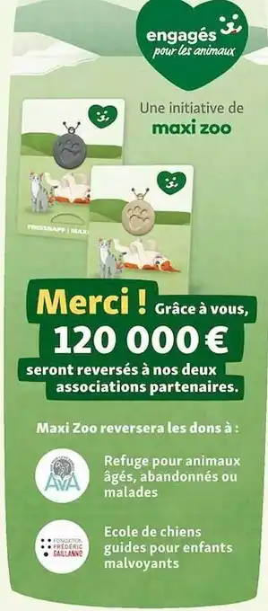 Maxi Zoo Maxi zoo offre