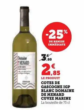 Super U Côtes de gascogne igp blanc domaine de menard cuvée marine offre