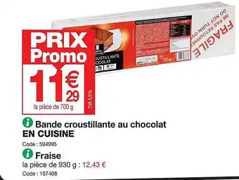 Promocash Bande croustillante au chocolat en cuisine offre