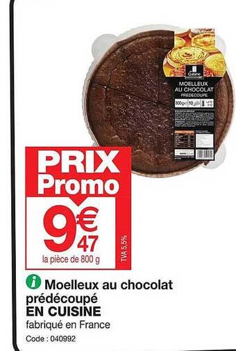 Promocash Moelleux au chocolat prédécoupé en cuisine offre