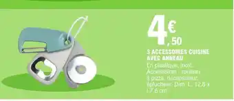 E.Leclerc 3 Accessoires Cuisine Avec Anneau offre