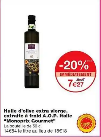 Monoprix Huile d'olive extra vierge, extraite à froid a.o.p. italie offre