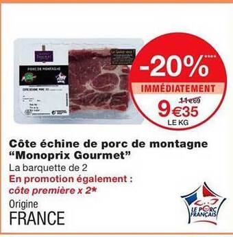 Monoprix Côte échine de porc de montagne offre
