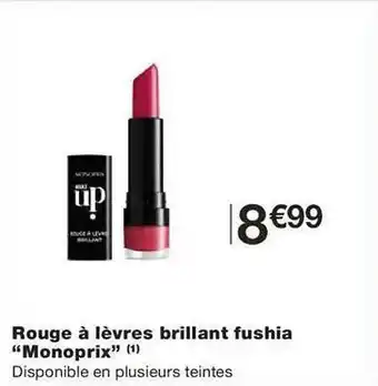 Monoprix Rouge à lèvres brillant fushia offre