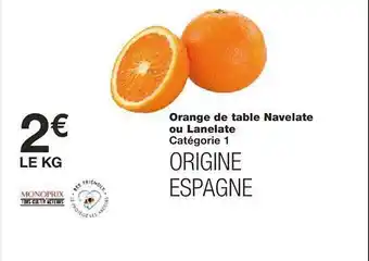 Monoprix Orange de table navelate ou lanelate offre