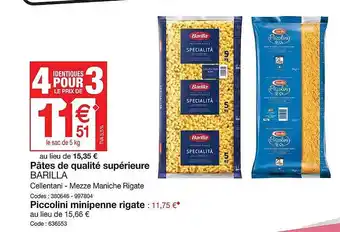 Promocash Pâtes de qualité supérieure barilla, piccolini minipenne rigate offre