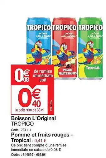 Promocash Boisson l'original tropico, pomme et fruits rouges - tropical offre