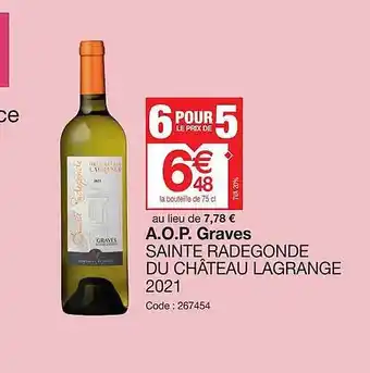 Promocash A.o.p. graves sainte radegonde du château lagrange 2021 offre