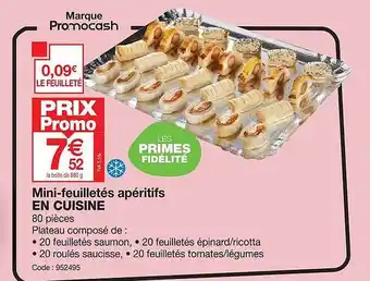 Promocash Mini-feuilletés apéritifs en cuisine offre