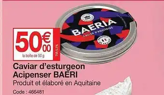 Promocash Caviar d'esturgeon acipenser baeri offre