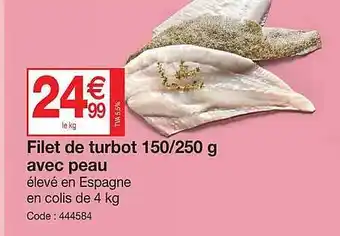 Filet de turbot 150-250 g avec peau