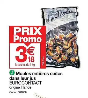 Promocash Moules entières cuites dans leur jus eurocontact offre