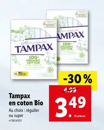 Lidl Tampax en coton bio offre