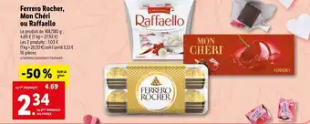 Lidl Ferrero rocher, mon chéri ou raffaello offre