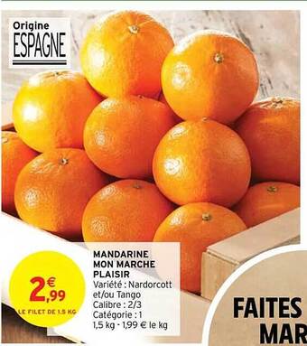 Intermarché Contact Mandarine mon marché plaisir offre