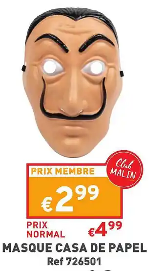 Trafic Masque casa de papel offre