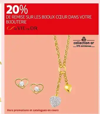 Auchan Bijoux cœur dans votre bijouterie la vie en or offre