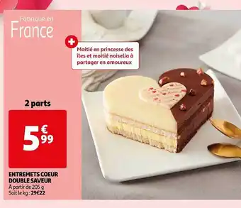Auchan Entremets cœur double saveur offre