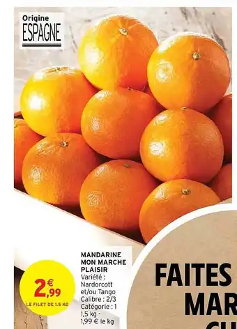Intermarché Mandarine mon marché plaisir offre