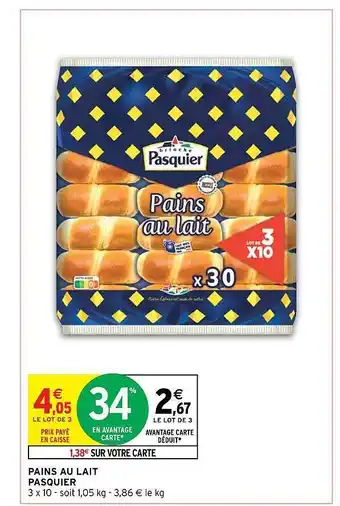 Intermarché Pains au lait pasquier offre