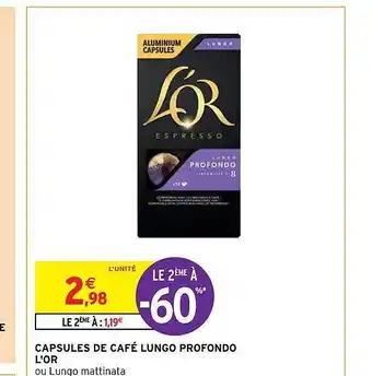 Intermarché Capsules de café lungo profondo l'or offre