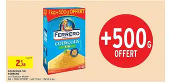Intermarché Couscous fin ferrero offre