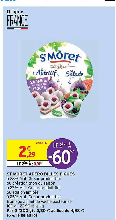 Promo St môret apéro billes figues chez Intermarché
