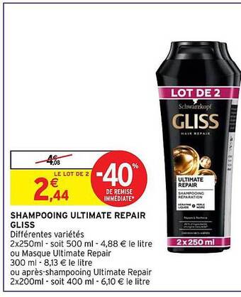 Intermarché Shampooing ultimate repair gliss offre