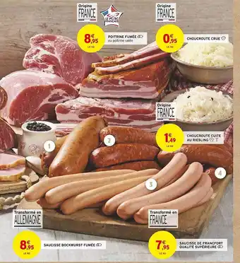 Intermarché Poitrine fumée, choucroute crue, choucroute cuite, saucisse bockwurst fumée, saucisse de francfort qualité supérieure offre