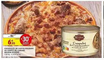 Intermarché Cassoulet de castelnaudary au confit de canard maison rivière offre
