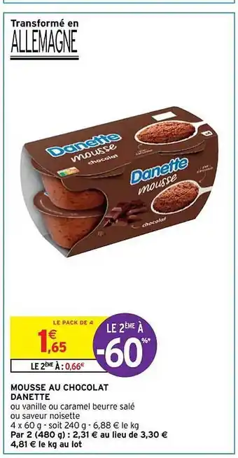 Intermarché Contact Mousse au chocolat danette offre