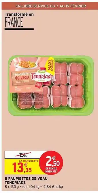 8 paupiettes de veau tendriade