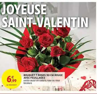 Intermarché Contact Bouquet 7 roses 50 cm rouge avec feuillages offre