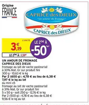 Intermarché Contact Un amour de fromage caprice des dieux offre