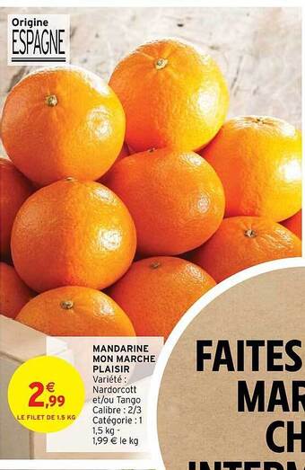 Intermarché Express Mandarine mon marché plaisir offre