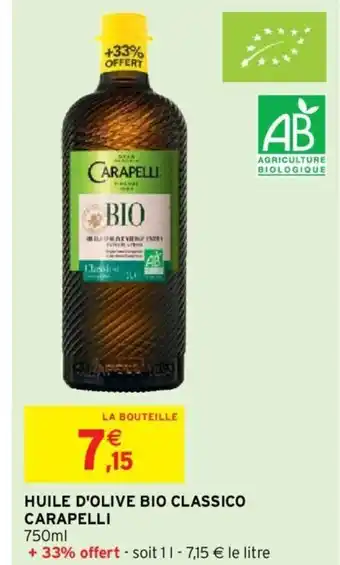 Intermarché Huile D'Olive Bio Classico Carapelli offre