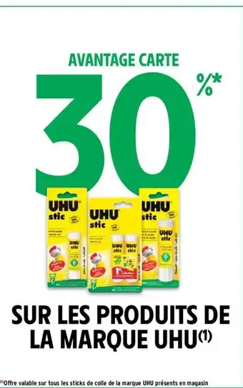 Intermarché Sur Les Produits De La Marque Uhu offre