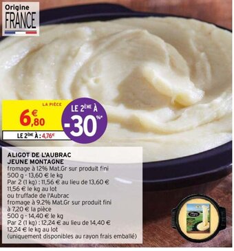Intermarché Aligot De L'Aubrac Jeune Montagne offre