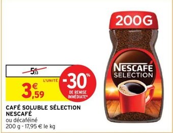 Intermarché Café Soluble Sélection Nescafé offre