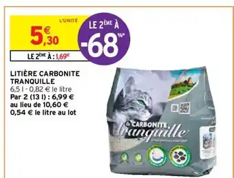 Intermarché Litiere Carbonite Tranquille offre