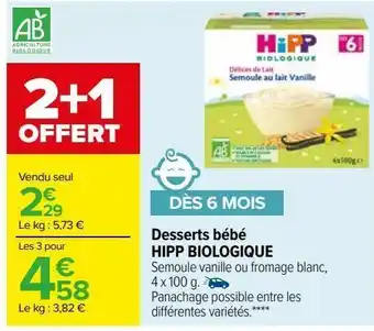 Carrefour Desserts bébé hipp biologique offre