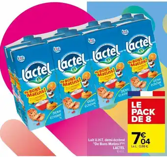 Carrefour Lait u.h.t. demi-écrémé "de bons matins !" lactel offre