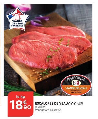 Bi1 Escalopes De Veau offre