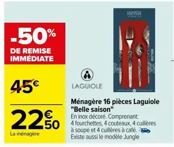 Carrefour Ménagère 16 pièces laguiole "belle saison" laguiole offre