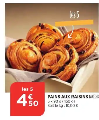 Bi1 Pains Aux Raisins offre