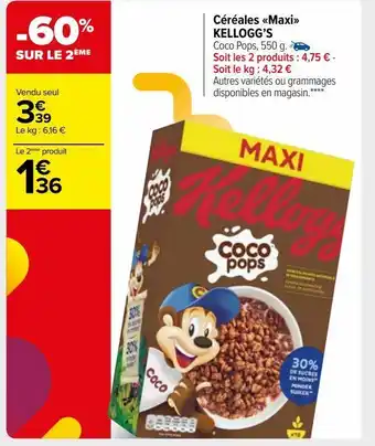 Carrefour Market Céréales maxi kellogg’s offre