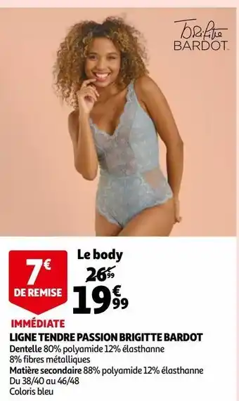 Auchan Ligne tendre passion brigitte bardot offre