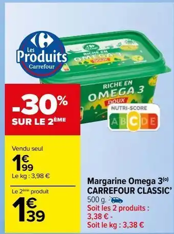 Carrefour Market Margarine omega 3(o) carrefour classic’ offre