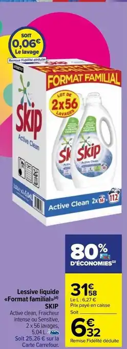 Carrefour Market Lessive liquide format familial(d) skip offre